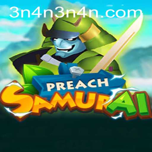PreachSamurai: A Unique Gaming Experience with a Twist of Strategy